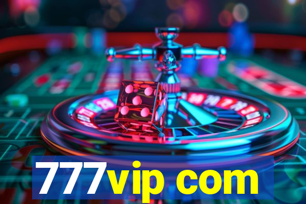 777vip com